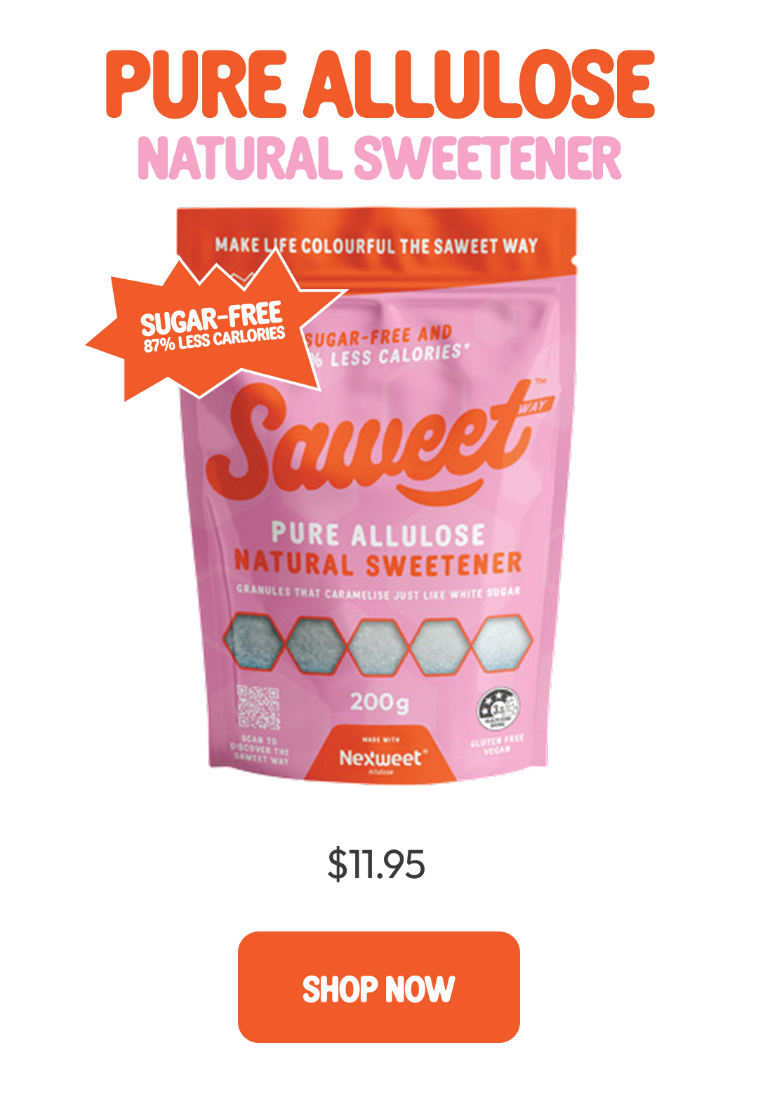 Saweet Way Pure Allulose bold pink and orange campaign graphic