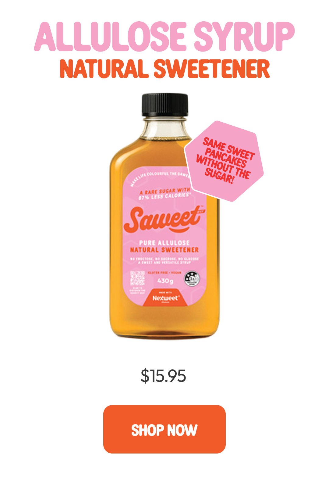 Saweet Way Allulose Syrup bold pink and orange campaign graphic